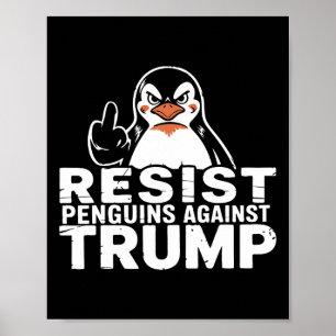 Affiche Résistez Aux Penguins Contre Trump Tarifs Douanier