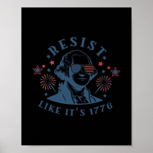 Affiche Résistez comme c'est 1776 Rejetant les rois 4 juil