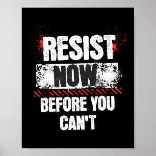 Affiche Résistez maintenant avant de ne plus pouvoir parle