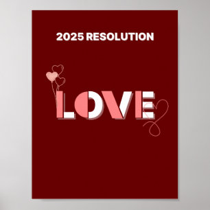 Affiche RÉSOLUTION 2025 AMOUR Coeurs roses Mur art