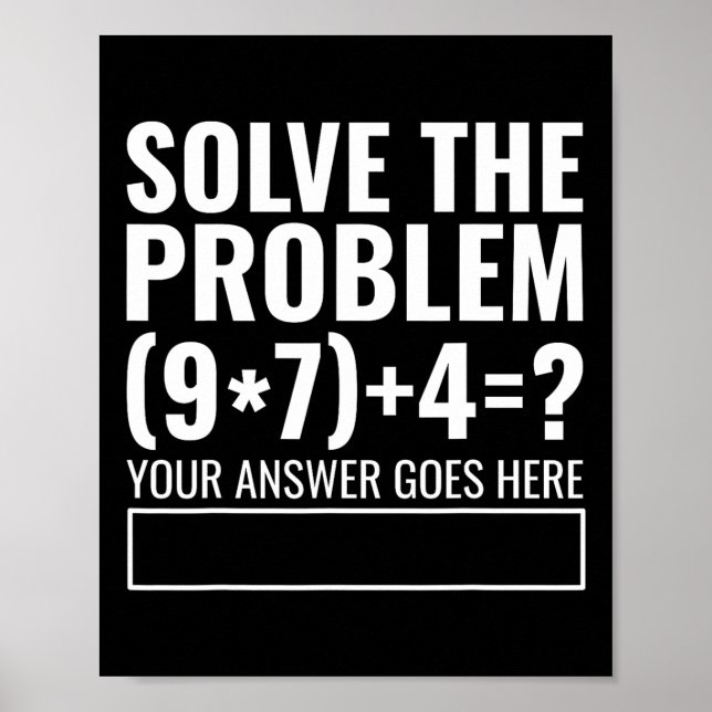 Affiche Résoudre le problème 67 Six Sept Prof de maths drô (Devant)