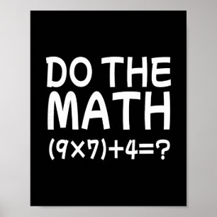 Affiche Résoudre le problème Faire le calcul 67 Mème Drôle