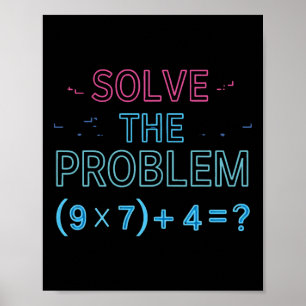 Affiche Résoudre le problème Faites le calcul 67 Mème Drôl