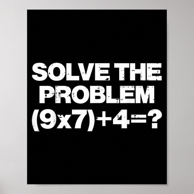 Affiche Résoudre Le Problème Math 67 Mème 6 7 Costume Enfa (Devant)