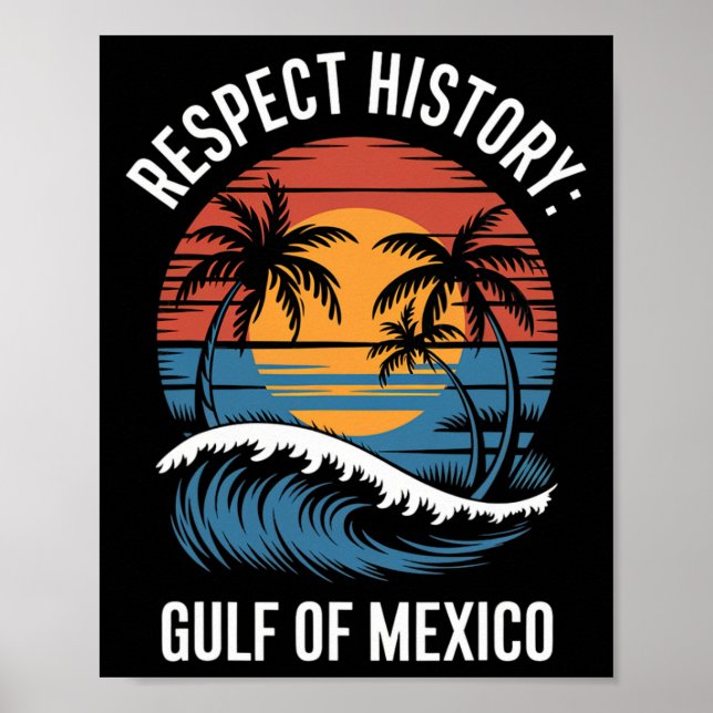 Affiche Respect Histoire Golfe Du Mexique Retro Plage Vint (Devant)