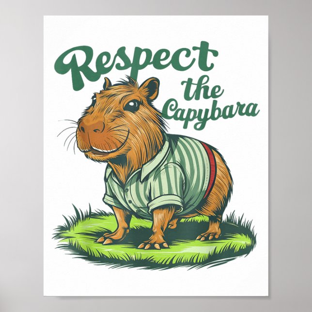 Affiche Respect The Capybara - Funny Photo Rodent Capibara (Devant)