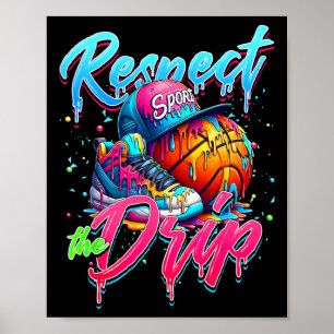 Affiche Respect The Drip Sketll Crème Glacée au Coulis ave