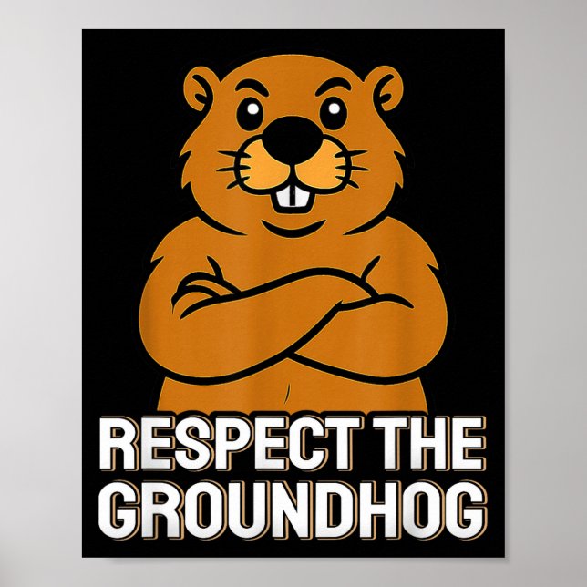 Affiche Respect The Groundhog Funny Groundhog Day 2026  (Devant)