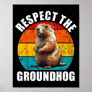 Affiche Respect The Groundhog Vintage Groundhog Day Decora