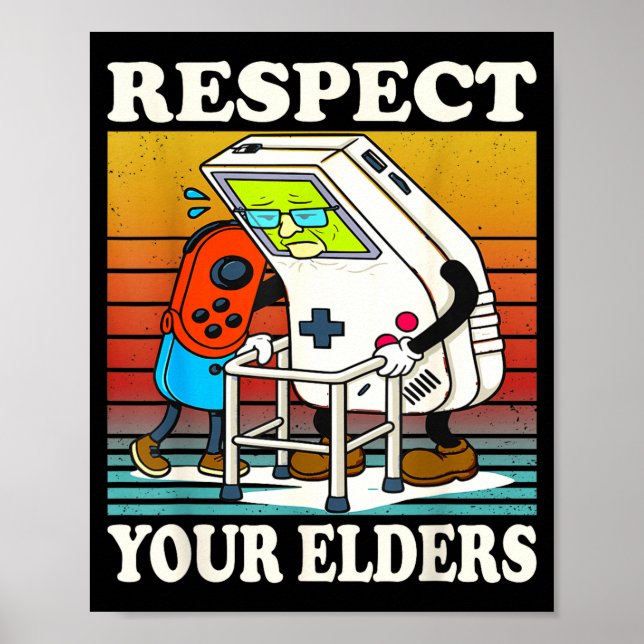 Affiche Respect Your Elders Gaming Control 80s Retro Funny (Devant)