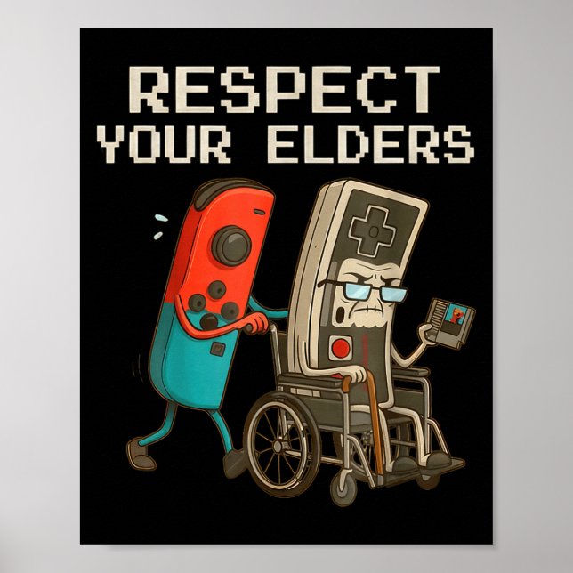 Affiche Respect Your Elders Gaming Control Retro Funny Gam (Devant)