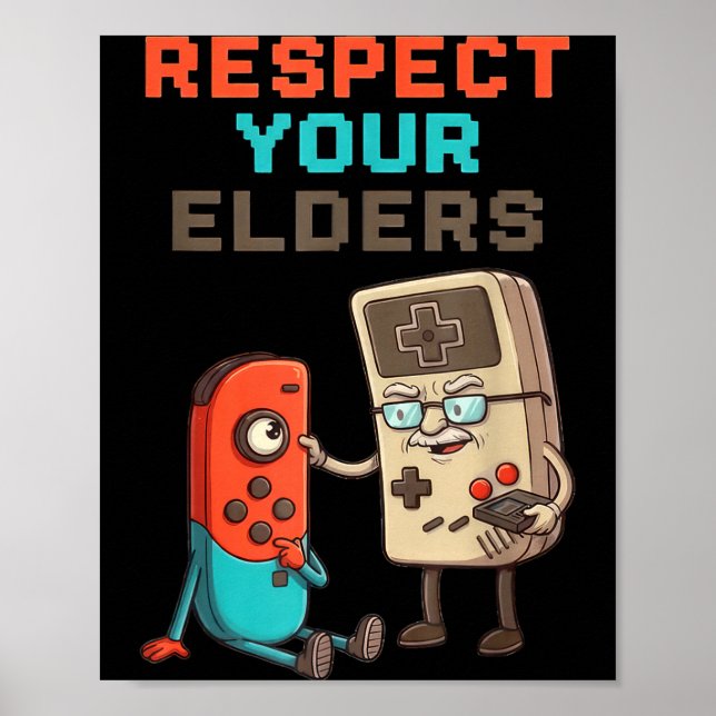 Affiche Respect Your Elders Gaming Control Retro Funny Gam (Devant)