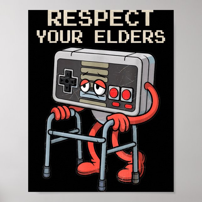 Affiche Respect Your Elders Gaming Control Retro Funny Gam (Devant)