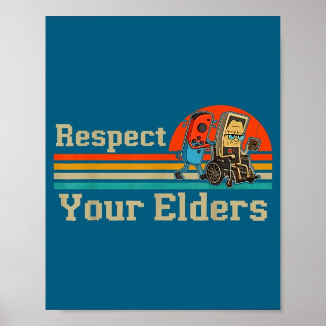 Affiche Respect Your Elders Retro Gaming Funny Gamer Contr (Devant)