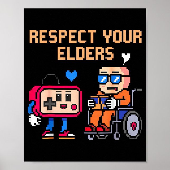 Affiche Respect Your Elders Retro Gaming Funny Gamer Contr (Devant)