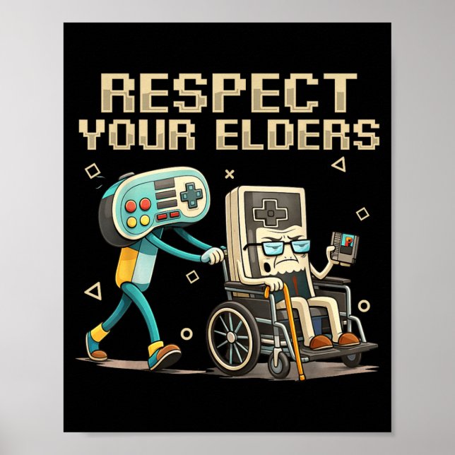 Affiche Respect Your Elders Retro Gaming Funny Gamer Contr (Devant)