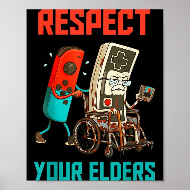 Affiche Respect Your Elders Retro Gaming Video Gamer 80s B (Devant)