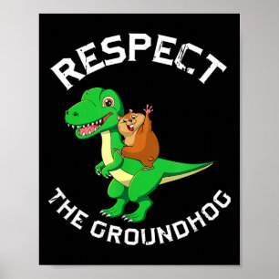 Affiche Respecte la marmotte chevauchant un dinosaure Jour