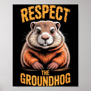 Affiche Respecter la marmotte drôle Punxsutawney Phil vaca