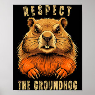 Affiche Respectez la marmotte drôle de jour de la marmotte