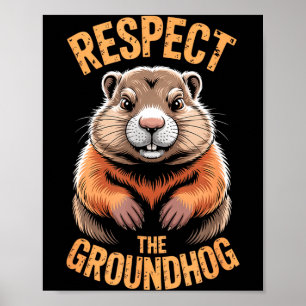 Affiche Respectez la marmotte drôle Punxsutawney Phil vaca