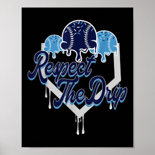 Affiche Respectez La Plaque De Base-Ball Drip Avec Sprinkl