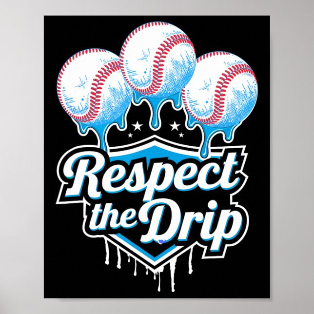 Affiche Respectez le Drip Bysebyll Drip Boys Glace Drip (Devant)