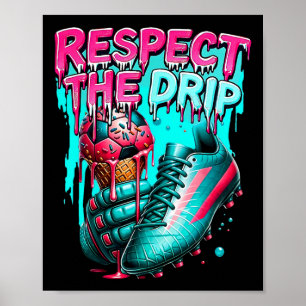 Affiche Respectez le goutte à goutte Soccer Glace Goutte à