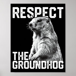 Affiche Respectez le marmotte drôle de jour de la marmotte