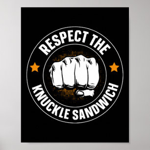 Affiche Respectez Le Sandwich Knuckle