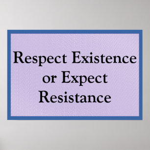 Affiche Respectez l'existence