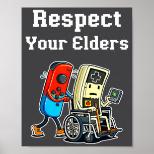 Affiche Respectez Vos Aînés Rétro Gaming Drôle Gamer Contr