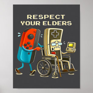 Affiche Respectez Vos Aînés Rétro Gaming Drôle Gamer Contr