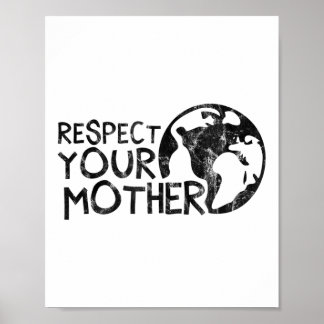 Affiche Respectez Votre Mère, Terre, Nature, De l'environn