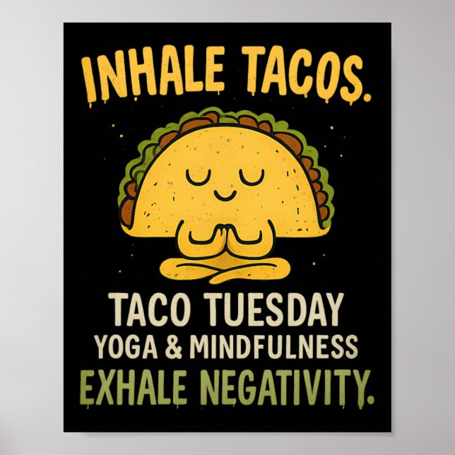 Affiche Respirez Tacos Yoga Pleine Conscience Taco Mardi D (Devant)