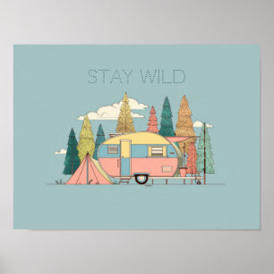 Affiche Reste Sauvage Camper – Jolie Aventure Artistique d