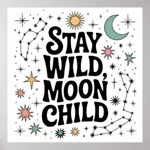 Affiche Reste Sauvage Enfant de la Lune Constellation Céle
