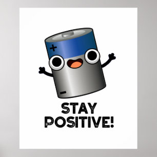 Affiche Rester Positif Funny Battery Pun