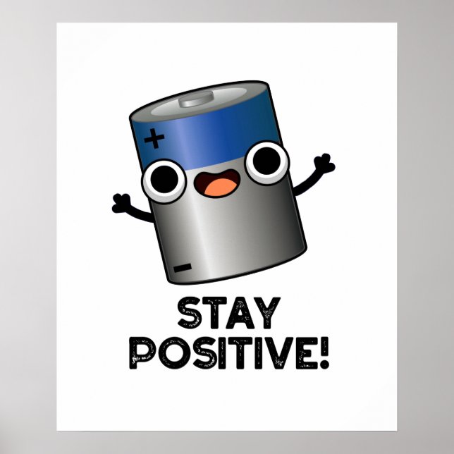 Affiche Rester Positif Funny Battery Pun (Devant)