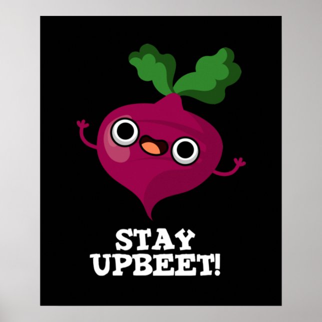 Affiche Restez à jour Funny Veggie Beet Pun Dark BG (Devant)