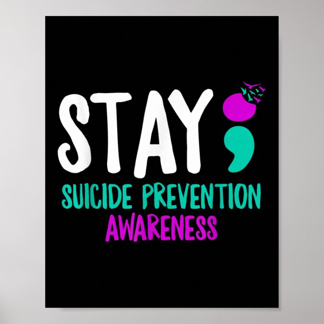 Affiche Restez à la prévention du suicide Semicolon Santé  (Devant)