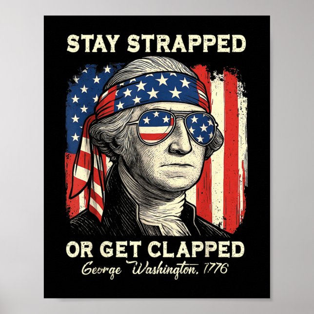 Affiche Restez Armé Ou Vous Ferez Tiré George Washington 4 (Devant)
