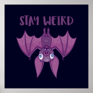 Affiche Restez bizarre chauve-souris caricaturale