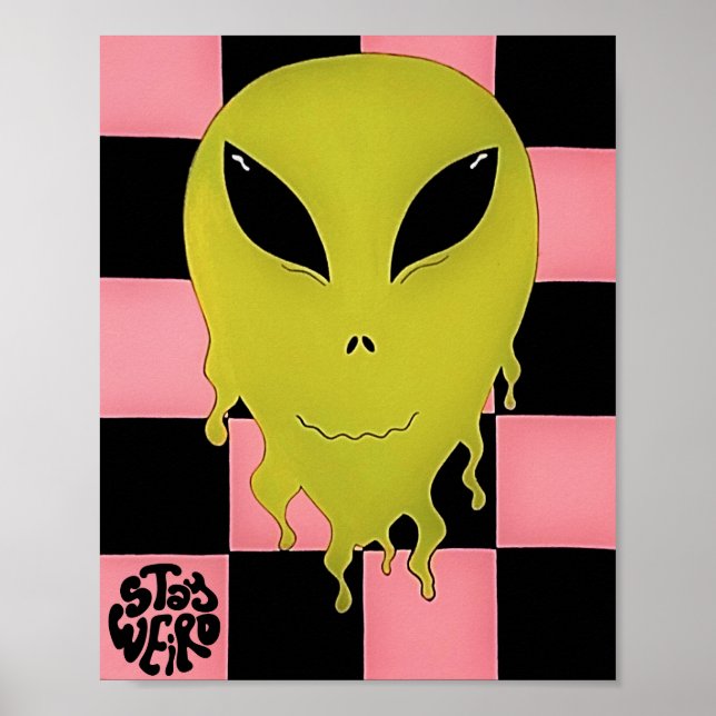 Affiche Restez bizarre Trippy Alien Wall Art (Devant)