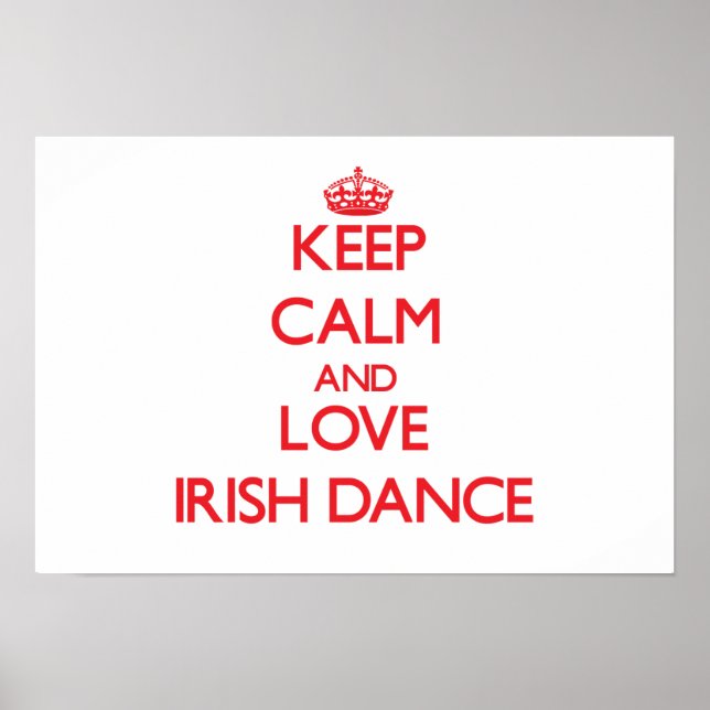 Affiche Restez calme et aimez Irish Dance (Devant)