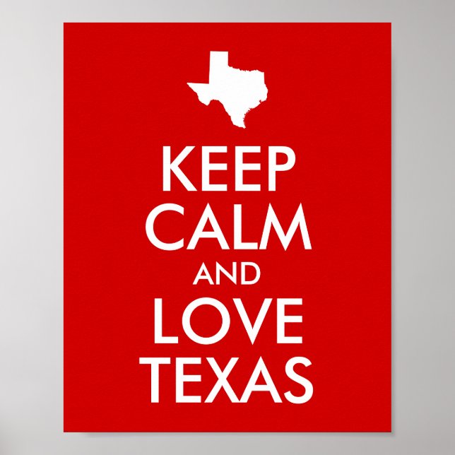 Affiche Restez Calme et Aimez le Texas (Devant)