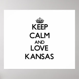 Affiche Restez calme et amoureux Kansas