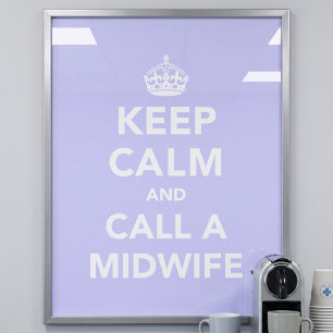 Affiche Restez calme et appelez une sage-femme