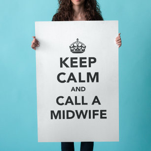 Affiche Restez calme et appelez une sage-femme