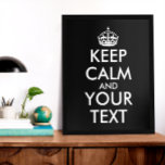 Affiche Restez calme et continuez - Créez votre propre<br><div class="desc">Faites votre propre personnalisation Conserver le calme et continuer sur le design en ajoutant du texte vous-même. C’est un slogan très populaire pour les amoureux du plaisir et pour tous.</div>